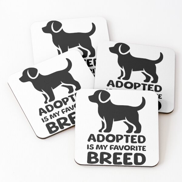 Item preview, Adopted Is My Favorite Breed! White And Black Dog designed and sold by PMCreative.