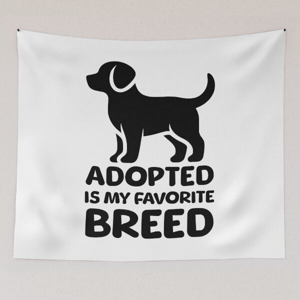Item preview, Adopted Is My Favorite Breed! White And Black Dog designed and sold by PMCreative.