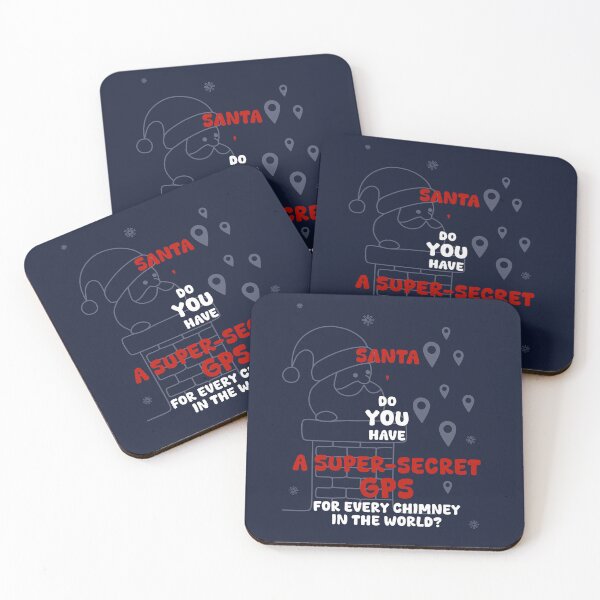 Item preview, SANTA, DO YOU HAVE A SUPER-SECRET GPS FOR EVERY CHIMNEY IN THE WORLD?, Unique designed and sold by villacreativa.