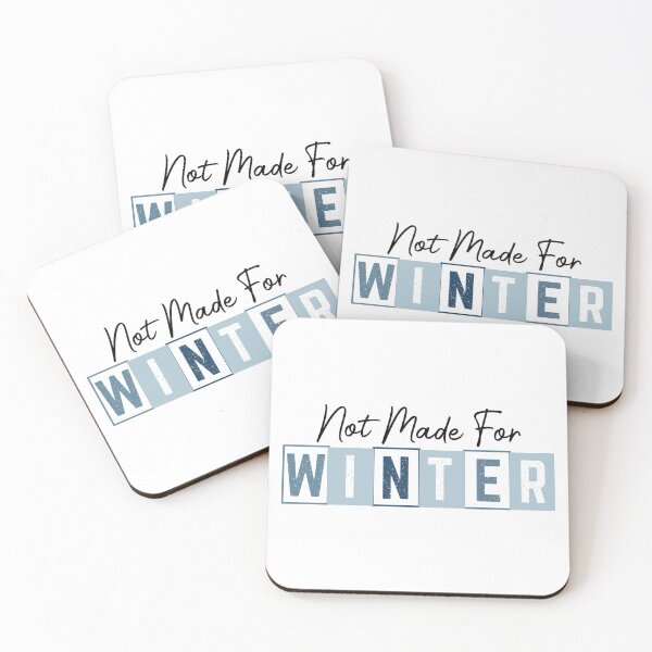 Item preview, Not Made For Winter – Minimalist Typography Design designed and sold by Aredbox.