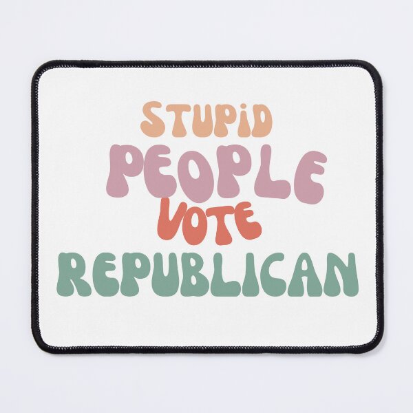 Item preview, Stupid People Vote Republican designed and sold by kemperboyd.