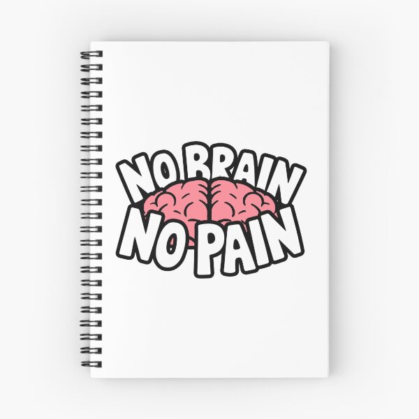 Item preview, No Brain No Pain designed and sold by MonkiFlipp.