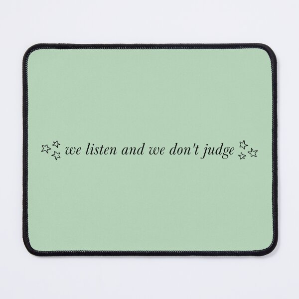 Item preview, ☆ we listen and we don't judge ☆ designed and sold by Square Peg's.