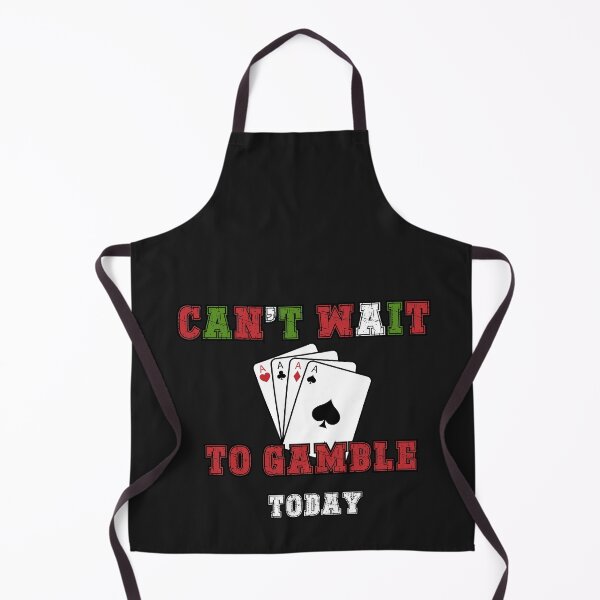 Item preview, Can't Wait to Gambling Today – Perfect for Casino Lovers designed and sold by Printek.