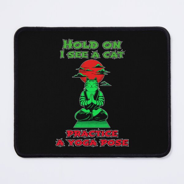 Item preview, Hold on I see a cat practicing yoga poses designed and sold by AlchemyColor.