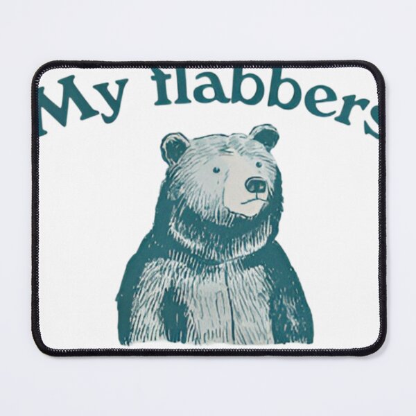 Item preview, My Flabbers Have Been Gasted  designed and sold by Dreams  come true.