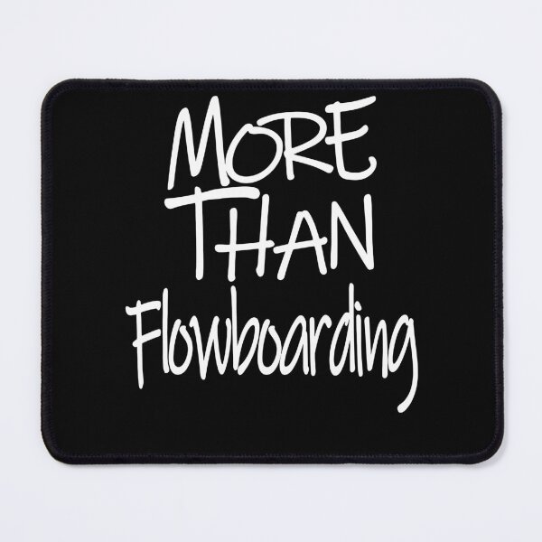 Item preview, More Than Flowboarding The Perfect Way to Show how much you love the adventure designed and sold by YAHIA-14.