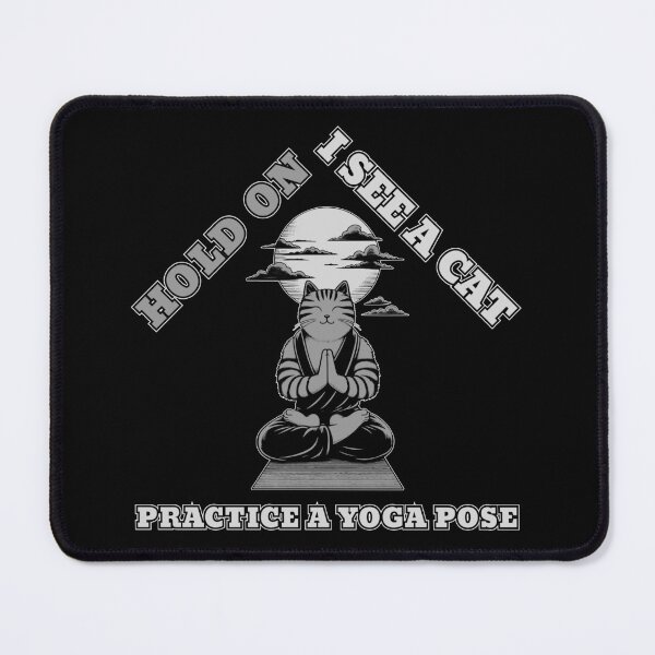 Item preview, Hold on I see a cat practicing yoga poses designed and sold by AlchemyColor.