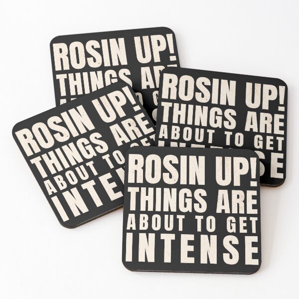 Item preview, Rosin Up! Things are About to Get Intense for music teacher designed and sold by Elvin Dantes.