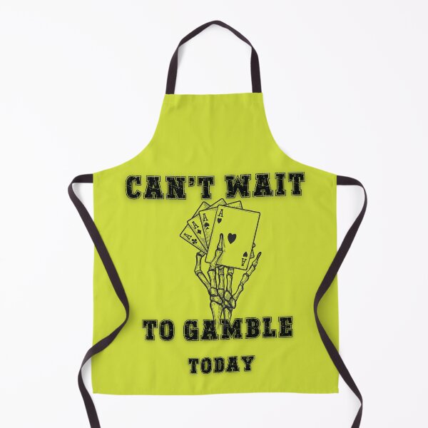 Item preview,  I Can't Wait to Gamble Today – Perfect for Casino Lovers designed and sold by Printek.