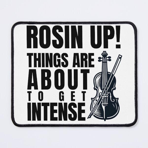 Item preview, Rosin Up! Things are About to Get Intense for cello teacher, student, player designed and sold by Elvin Dantes.