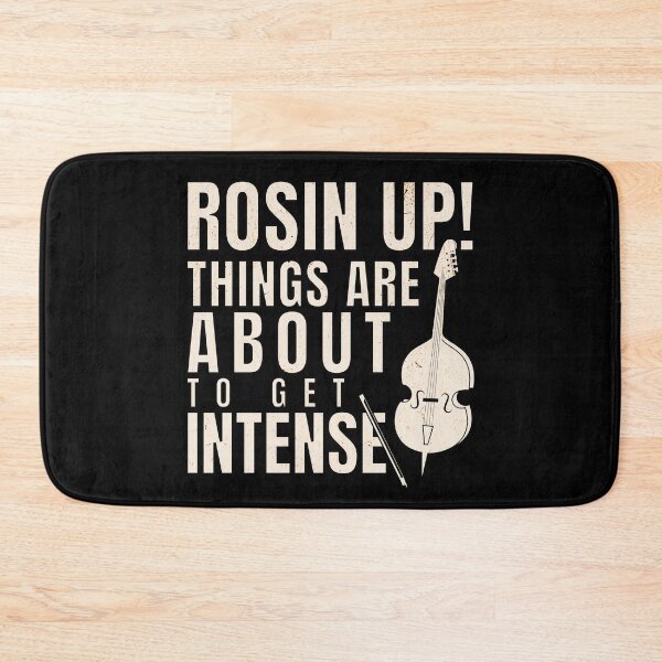 Item preview,  Rosin Up! Things are About to Get Intense for violin teacher designed and sold by Elvin Dantes.