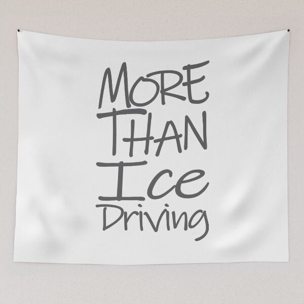 Item preview, More Than Ice Driving The Perfect Way to Show how much you love the adventure designed and sold by YAHIA-14.