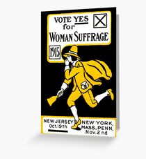 1915 Abstimmung Ja über Womans Wahlrecht Grußkarte