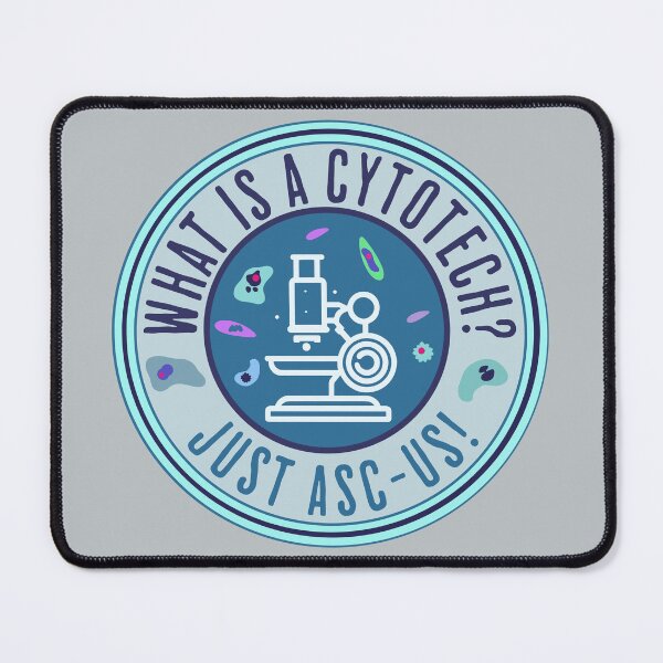 Item preview, Cytotechnologist cytotech cytology ascus asc-us cell biology designed and sold by HaggisVitae.