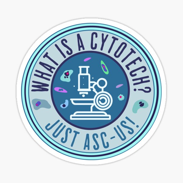 Item preview, Cytotechnologist cytotech cytology ascus asc-us cell biology designed and sold by HaggisVitae.