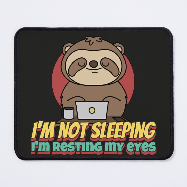 Item preview, I'm not sleeping I'm resting my eyes designed and sold by pikeprints.