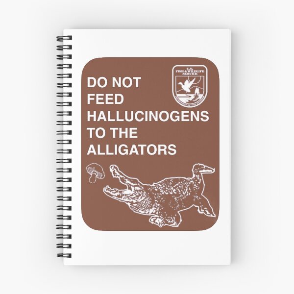 Item preview, Do not Feed Hallucinogens to The Allegators! designed and sold by SilverAIShop.