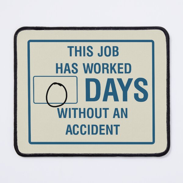 Item preview, This job has worked 0 days without an accident designed and sold by Loadout.