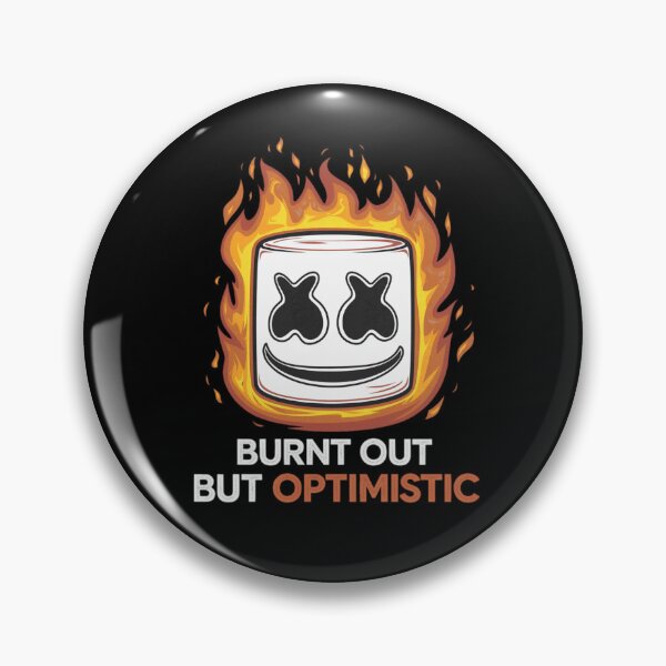 Item preview, Burnt Out But Still optimistic  designed and sold by Coollzone.