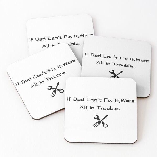 Item preview, If Dad Can’t fix it designed and sold by mylilstinkbug.