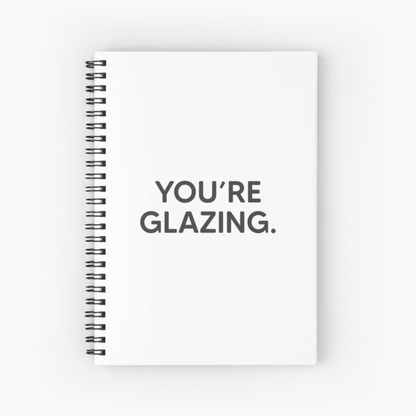 Item preview, You're Glazing. designed and sold by mantrasupply.