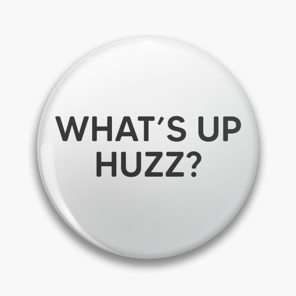 Item preview, What's Up Huzz? designed and sold by mantrasupply.