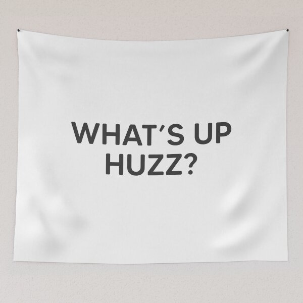 Item preview, What's Up Huzz? designed and sold by mantrasupply.