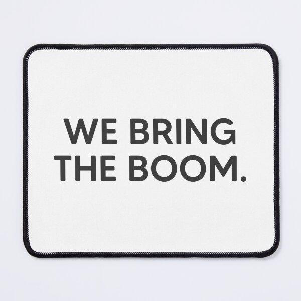 Item preview, We Bring The Boom. designed and sold by mantrasupply.