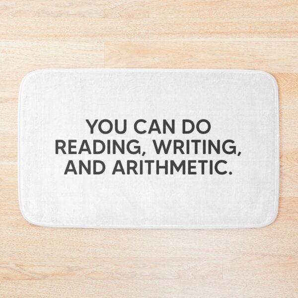 Item preview, You Can Do Reading, Writing, Arithmetic. designed and sold by mantrasupply.