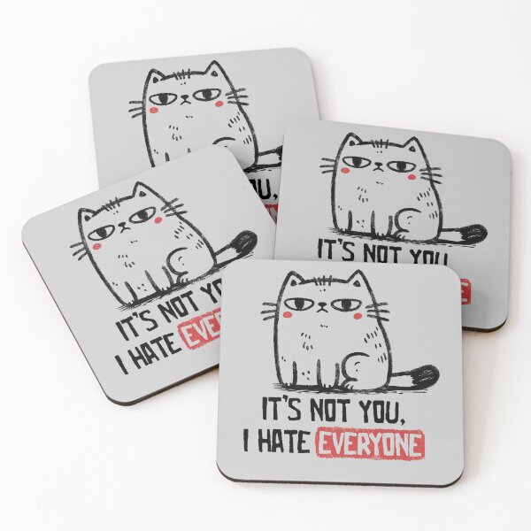 Item preview, Its Not You I Hate Everyone - Funny Cute Sarcasm Antisocial Cat Gift designed and sold by koalateess.