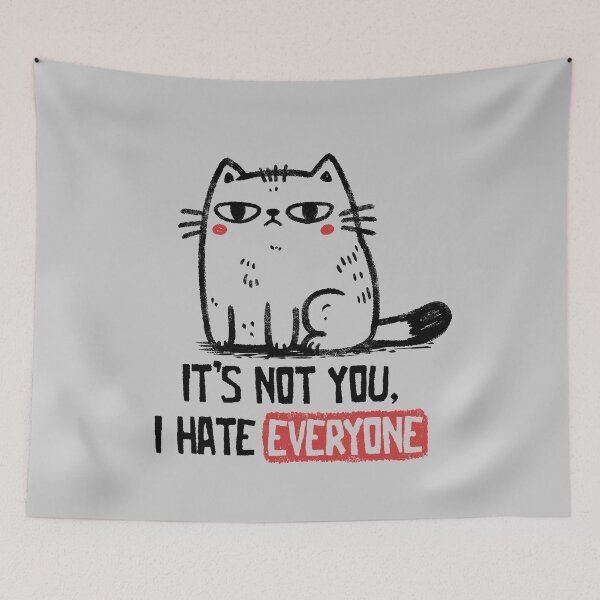 Item preview, Its Not You I Hate Everyone - Funny Cute Sarcasm Antisocial Cat Gift designed and sold by koalateess.