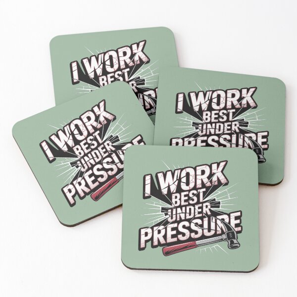Item preview, I Work Best Under Pressure designed and sold by artchic4you.