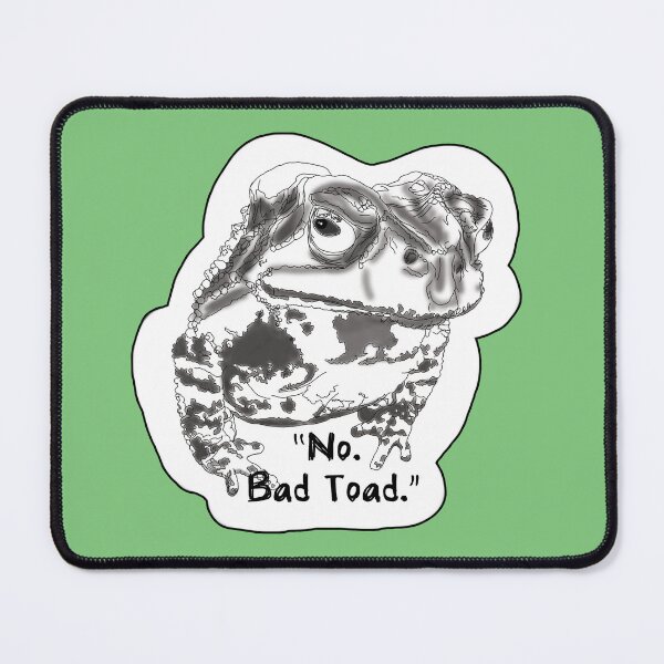 Item preview, No. Bad Toad. designed and sold by Ctrl-ART-Del Theatre.