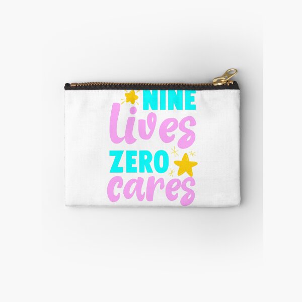 Item preview, Nine lives, zero cares designed and sold by ZAIKY DREAMS.