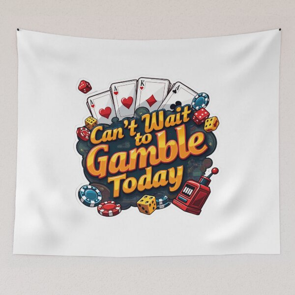 Item preview, Can't Wait To Gamble Today  designed and sold by ArtFromBeyond.