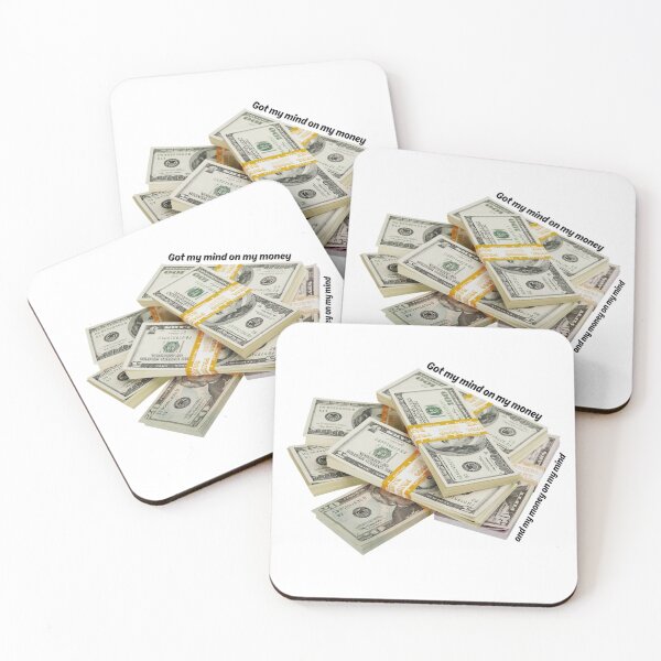 Item preview, Got my mind on my money- stack of money- stacks of money designed and sold by billionairebrnd.