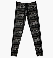 I Work In Reality TV Because I Couldn't Get a Job in Porn Leggings