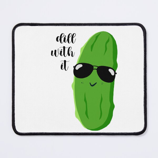 Item preview, Dill with it designed and sold by arielcadoff.