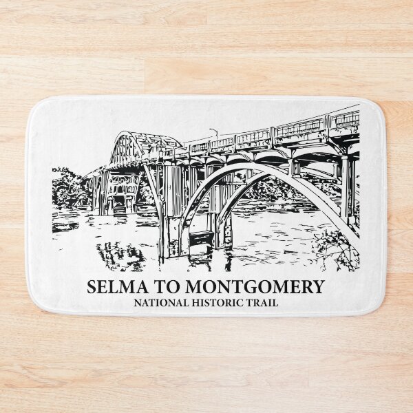 Item preview, Selma to Montgomery National Historic Trail designed and sold by Lakeric Cityscapes.