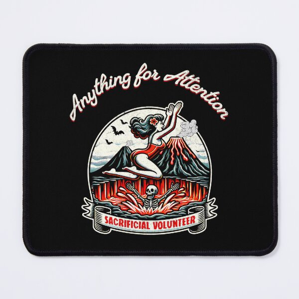 Item preview, Sacrificial Volunteer, Anything For Attention designed and sold by DarkSenseDesign.