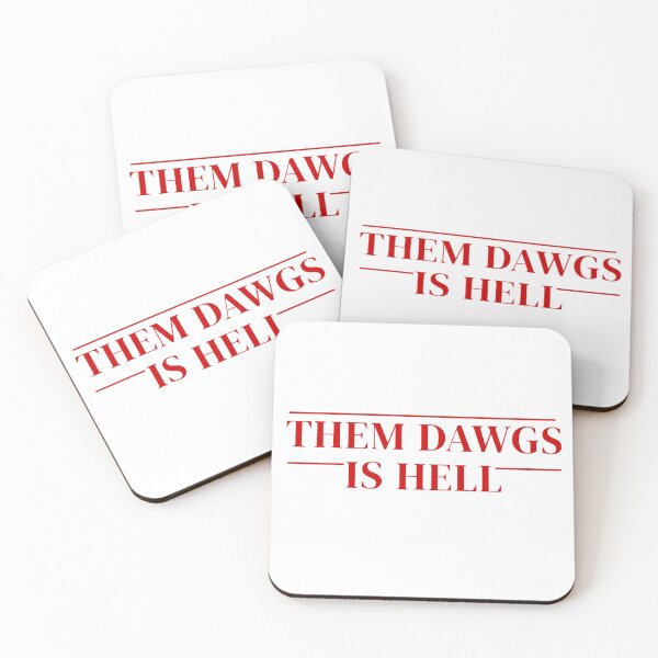 Item preview, them dawgs is hell designed and sold by TinysKaden.