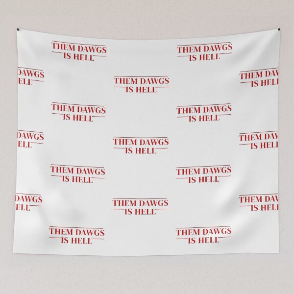 Item preview, them dawgs is hell designed and sold by TinysKaden.