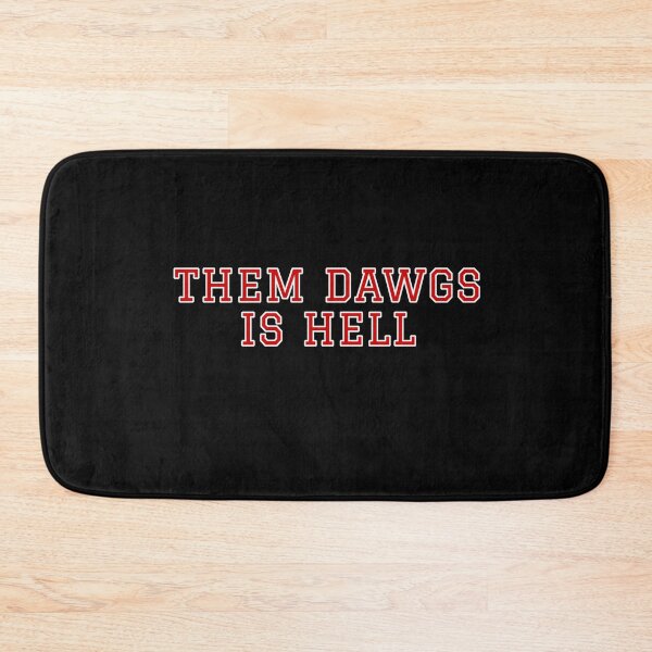 Item preview, them dawgs is hell designed and sold by TinysKaden.