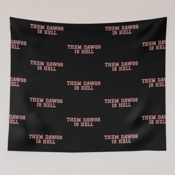 Item preview, them dawgs is hell designed and sold by TinysKaden.