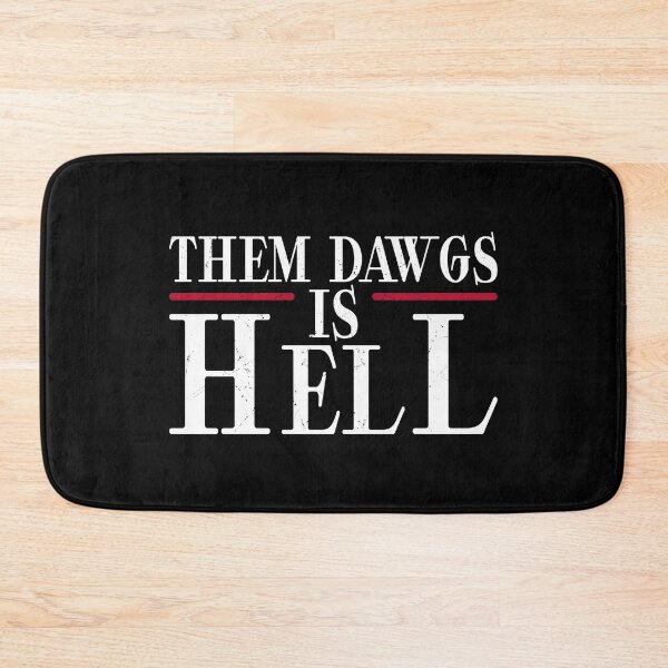 Item preview, them dawgs is hell designed and sold by TinysKaden.