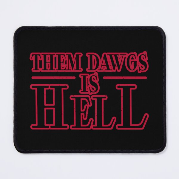 Item preview, them dawgs is hell designed and sold by TinysKaden.