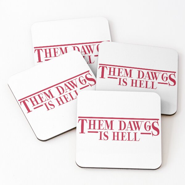Item preview, them dawgs is hell designed and sold by TinysKaden.