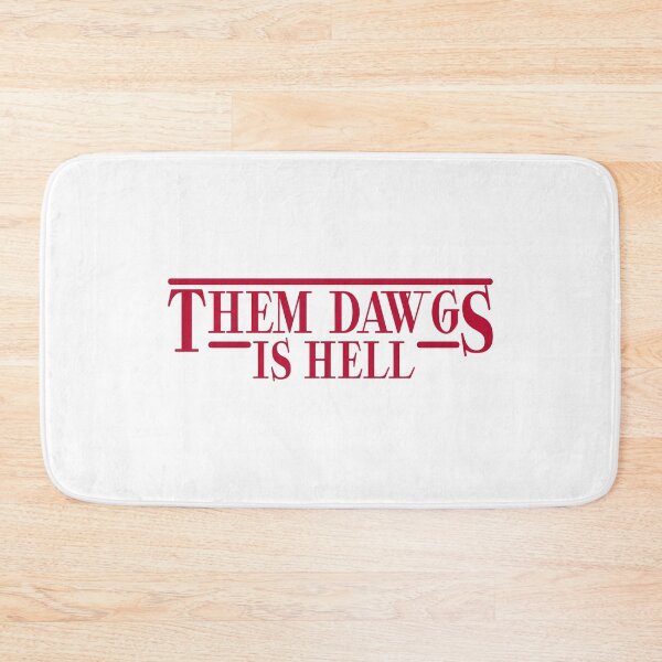 Item preview, them dawgs is hell designed and sold by TinysKaden.