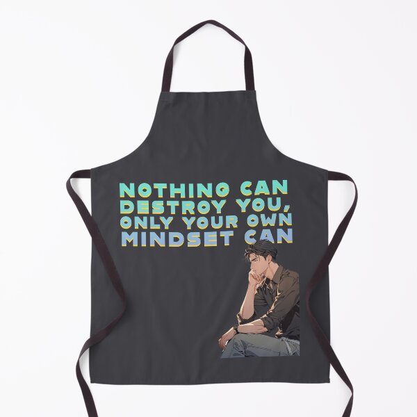 Item preview, nothing can destroy you, only your own mindset can. positive thinking. designed and sold by La Loca.